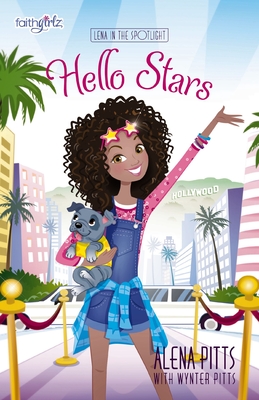 Hello Stars - Pitts, Alena, and Pitts, Wynter