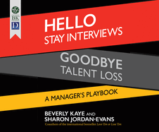 Hello Stay Interviews, Goodbye Talent Loss: A Manager's Playbook