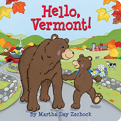 Hello, Vermont! - Zschock, Martha Day
