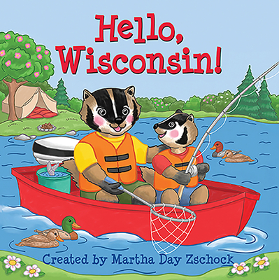 Hello, Wisconsin! - Zschock, Martha Day (Creator)