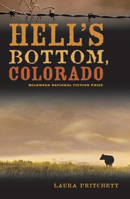Hell's Bottom, Colorado - Pritchett, Laura