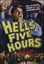 Hell's Five Hours