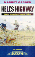 Hell's Highway: Operation Market Garden