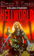 Hellworld - Green, Simon R.