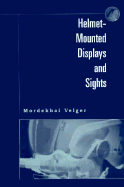 Helmet Mounted Displays & Sights