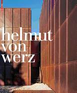 Helmut Von Werz: Ein Architektenleben - An Architect's Life 1912-1990