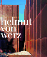 Helmut Von Werz: Ein Architektenleben an Architect's Life 1912-1990
