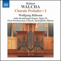Helmut Walcha: Chorale Preludes, Vol. 2 - Wolfgang Rubsam (organ)