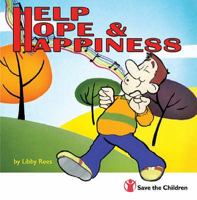Help Hope Happiness - Rees, Libby