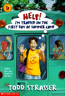 Help! I'm Trapped in the First Day of Summer Camp