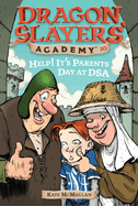 Help! It's Parents at Dsa: Dragon Slayer's Academy 10