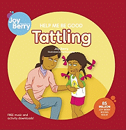 Help Me Be Good: Tattling