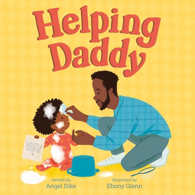 Helping Daddy - Dike, Angel