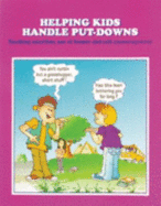 Helping Kids Handle Put-Downs: A Validated Washington State Innovative Education Program - Huggins, Pat