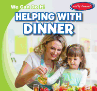 Helping with Dinner