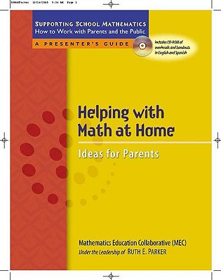 Helping with Math at Home: Ideas for Parents : [a Presenter's Guide] - Parker, Ruth