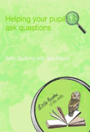 Helping Your Pupils to Ask Questions