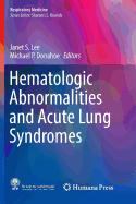 Hematologic Abnormalities and Acute Lung Syndromes