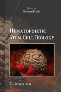 Hematopoietic Stem Cell Biology