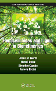 Hemicelluloses and Lignin in Biorefineries