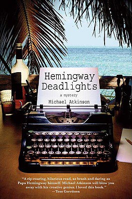 Hemingway Deadlights - Atkinson, Michael