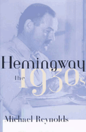 Hemingway: The 1930s