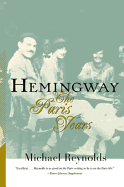 Hemingway: The Paris Years: The Paris Years (Revised)