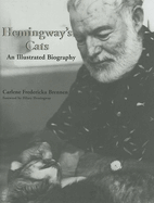 Hemingway's Cats: An Illustrated Biography