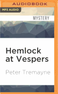 Hemlock at Vespers