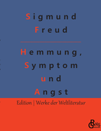 Hemmung, Symptom und Angst