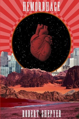 Hemorrhage - Shepyer, Robert