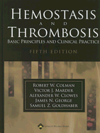 Hemostasis and Thrombosis: Basic Principles and Clinical Practice