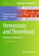 Hemostasis and Thrombosis: Methods and Protocols
