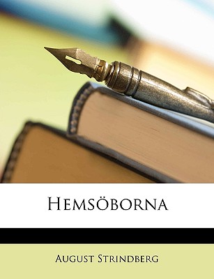 Hemsoborna - Strindberg, August