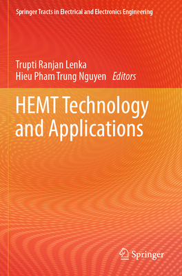 HEMT Technology and Applications - Lenka, Trupti Ranjan (Editor), and Nguyen, Hieu Pham Trung (Editor)