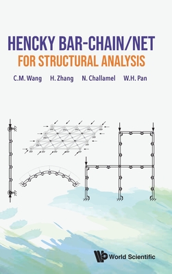 Hencky Bar-Chain/Net for Structural Analysis - Wang C M