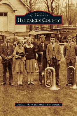Hendricks County - Tharp, Gail M, and Parsons, Phyllis West