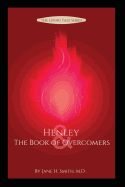 Henley & the Book of Overcomers