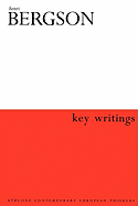 Henri Bergson: Key Writings