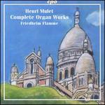 Henri Mulet: Complete Organ Works