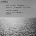 Henrik Hellstenius, �rjan Matre: Violin Concertos