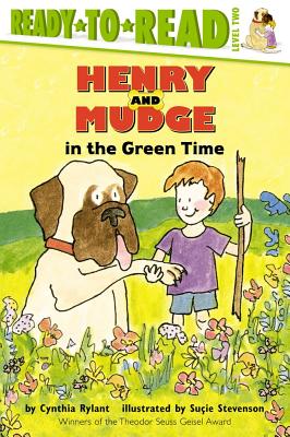 Henry and Mudge in the Green Time - Rylant, Cynthia