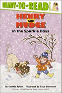 Henry and Mudge in the Sparkle Days: Ready-to-Read Level 2
