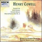 Henry Cowell: Fiddler's Jig; Air & Scherzo; Concerto Grosso; Hymn & Fuguing Tune No. 10