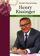 Henry Kissinger: Ending the Vietnam War