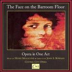 Henry Mollicone: The Face on the Barroom Floor