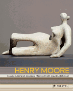 Henry Moore: From the Inside Out; Plasters, Carvings, Drawings