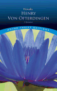 Henry Von Ofterdingen: A Romance