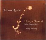 Henryk G�recki: String Quartet No. 3