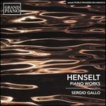 Henselt: Piano Works